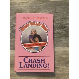 SWEET VALLEY HIGH * Crash Landing! * 1985 Francis Pascal - Hardcover Bantam HC